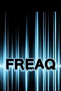 Primary photo for FreaQ