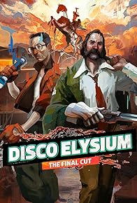 Primary photo for Disco Elysium - The Final Cut Primary photo for Disco Elysium - The Final Cut