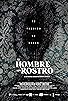 Primary photo for El hombre sin rostro Primary photo for El hombre sin rostro