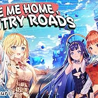 Primary photo for Take Me Home, Country Roads - hololive English -Myth- Cover Primary photo for Take Me Home, Country Roads - hololive English -Myth- Cover