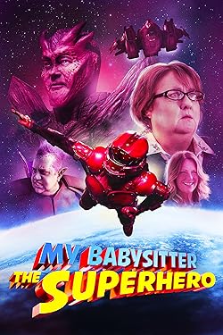 Poster of My Babysitter the Super Hero