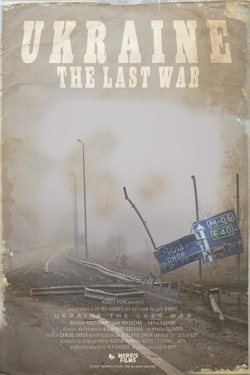Ukraine, the Last War