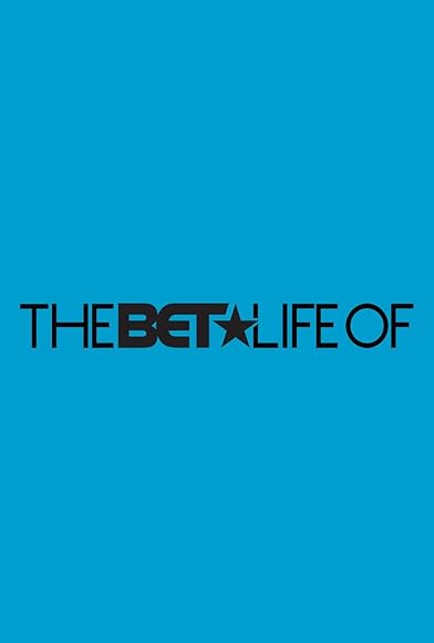 Primary photo for The BET Life of .... Primary photo for The BET Life of ....
