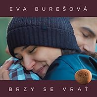 Primary photo for Eva Buresová: Brzy se vrat Primary photo for Eva Buresová: Brzy se vrat