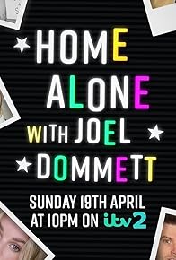 Primary photo for Home Alone with Joel Dommett Primary photo for Home Alone with Joel Dommett
