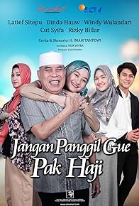 Primary photo for Jangan Panggil Gue Pak Haji Primary photo for Jangan Panggil Gue Pak Haji