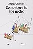 Primary photo for Somewhere in the Arctic ... Primary photo for Somewhere in the Arctic ...