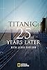 Primary photo for Titanic: 25 Years Later with James Cameron Primary photo for Titanic: 25 Years Later with James Cameron