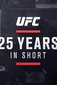Primary photo for UFC 25 Years in Short Primary photo for UFC 25 Years in Short