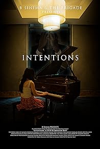 Primary photo for Intentions