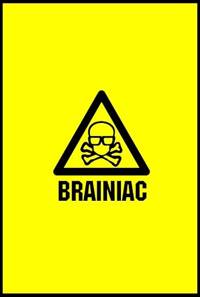 Primary photo for Brainiac: Science Abuse Primary photo for Brainiac: Science Abuse