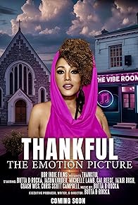 Primary photo for Thankful: The Emotion Picture Primary photo for Thankful: The Emotion Picture