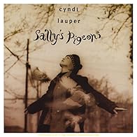 Primary photo for Cyndi Lauper: Sally's Pigeons