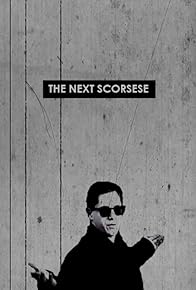 Primary photo for The Next Scorsese