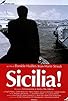 Primary photo for Sicily! Primary photo for Sicily!