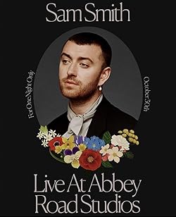 Poster of Sam Smith Live at Abbey Road Studios