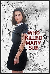 Primary photo for Who Killed Mary Sue