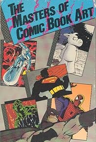 Primary photo for The Masters of Comic Book Art