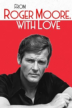 Poster of From Roger Moore with Love