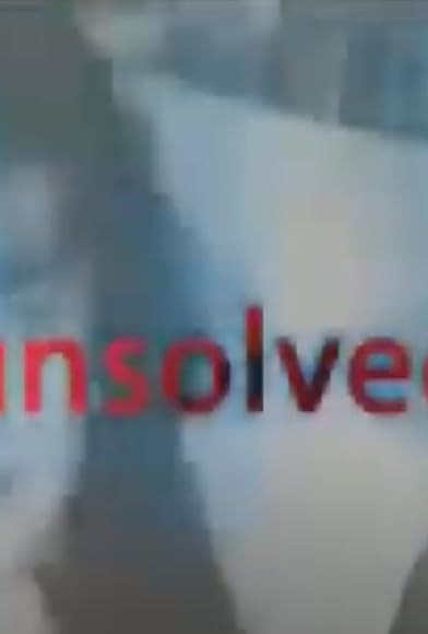 Primary photo for Unsolved Primary photo for Unsolved