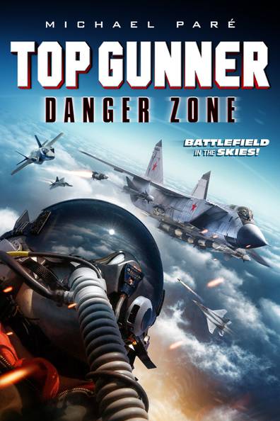 Poster of Top Gunner: Danger Zone