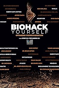 Primary photo for Biohack Yourself: Optimizing Our Rejuvenation