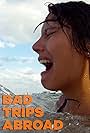 Bad Trips Abroad (2013)