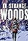 In Strange Woods's primary photo