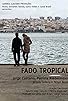 Primary photo for Fado Tropical