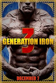 Primary photo for Generation Iron 3 Primary photo for Generation Iron 3
