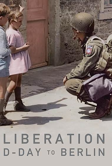 Liberation D-Day to Berlin S01