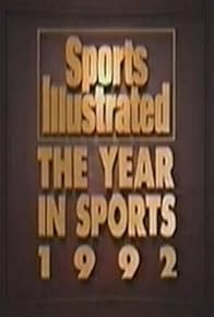Primary photo for Sports Illustrated: 1992 the Year in Sports Primary photo for Sports Illustrated: 1992 the Year in Sports
