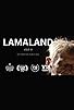 Primary photo for Lamaland (Part I) Primary photo for Lamaland (Part I)