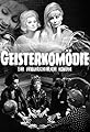 Geisterkomödie - Eine unwahrscheinliche Komödie's primary photo