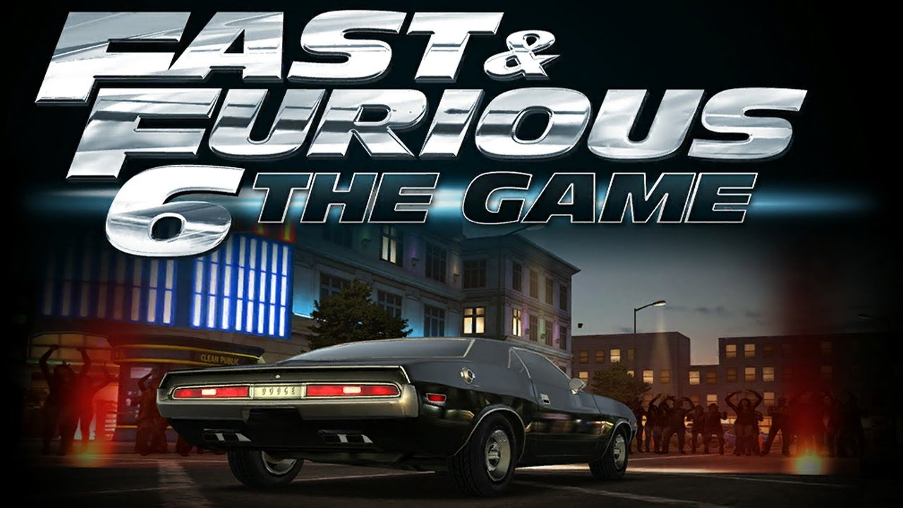 EN ▎ Fast and Furious 6: The Game