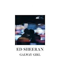 Primary photo for Ed Sheeran: Galway Girl
