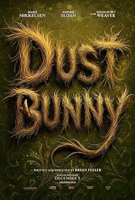 Primary photo for Dust Bunny Primary photo for Dust Bunny