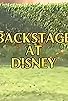 Primary photo for Backstage at Disney Primary photo for Backstage at Disney