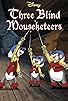 Primary photo for Three Blind Mouseketeers Primary photo for Three Blind Mouseketeers