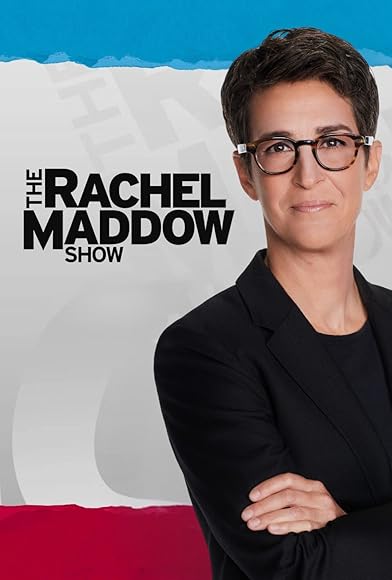Primary photo for The Rachel Maddow Show Primary photo for The Rachel Maddow Show