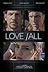 Primary photo for Love/All Primary photo for Love/All