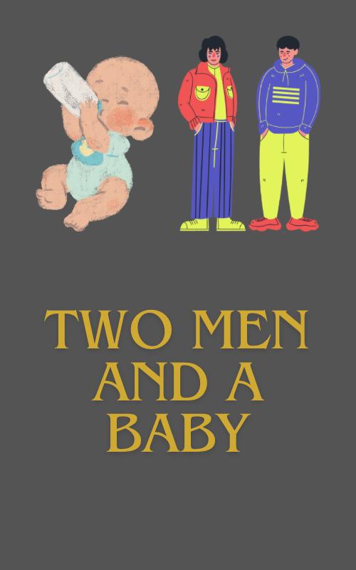 Two Men and a Baby