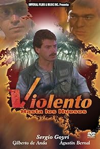 Primary photo for Violento hasta los huesos Primary photo for Violento hasta los huesos