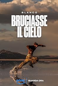 Primary photo for Bruciasse il cielo