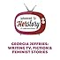 Primary photo for Georgia Jeffries: Writing TV, Fiction & Feminist Stories Primary photo for Georgia Jeffries: Writing TV, Fiction & Feminist Stories