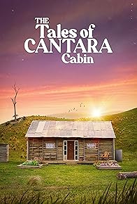Primary photo for The Tales of Cantara Cabin