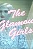 Primary photo for The Glamour Girls Primary photo for The Glamour Girls