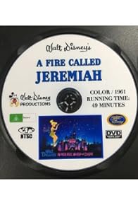Primary photo for A Fire Called Jeremiah