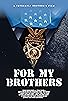 Primary photo for For My Brothers