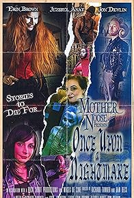 Primary photo for Mother Noose Presents Once Upon a Nightmare Primary photo for Mother Noose Presents Once Upon a Nightmare